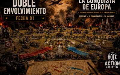 BOLT ACTION: Campaña “La conquista de Europa” – Fecha 1 y 2